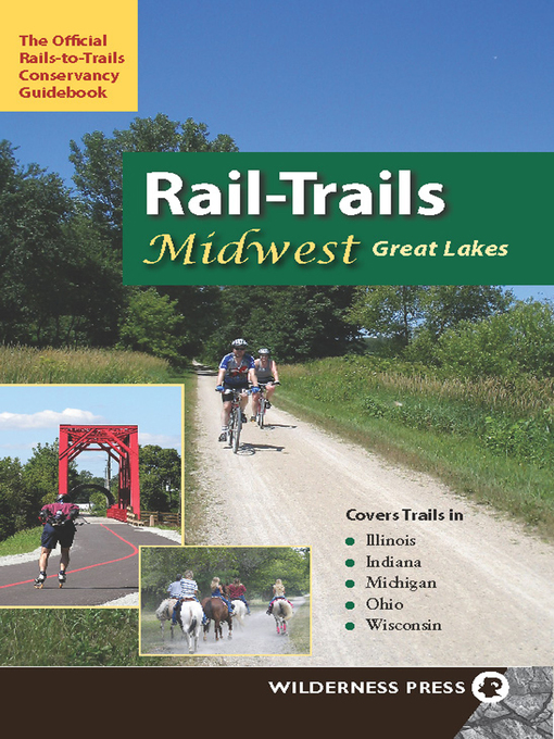 Title details for Rail-Trails Midwest Great Lakes by Rails-to-Trails-Conservancy - Wait list